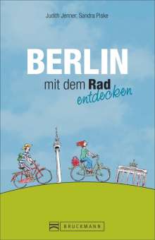 Berlin mit dem Rad entdecken