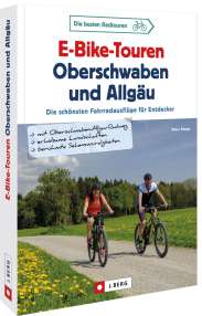 E-Bike-Touren Obershwaben und Allgäu