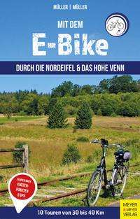 mit dem E-Bike durch die Nordeifel und das Hohe Venn