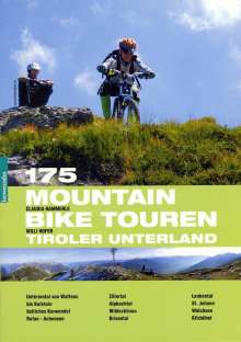 Tiroler Unterland - 175 Mountainbiketouren