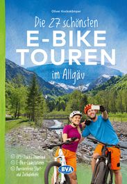 BVA die 27 schönsten Ebike Touren im Allgäu