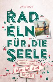 Radeln für die Seele Nordholland