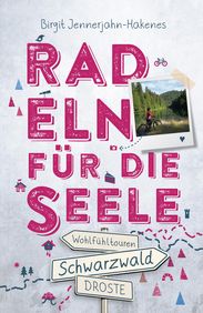 Radeln für die Seele Schwarzwald