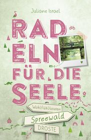 Radeln für die Seele Spreewald