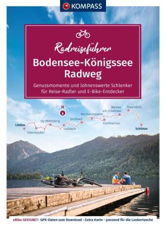 Kompass Radreiseführer Bodensee-Königssee Radweg