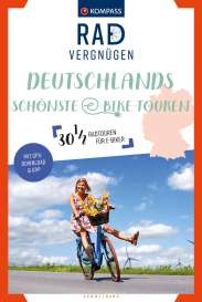 Radvergnügen Deutschlands schönste E-Bike Touren