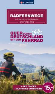 Kompass Radfernwege Quer durch Deutschland mit dem Fahrrad